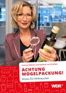 Yvonne Willicks: ACHTUNG MOGELPACKUNG! ★★★