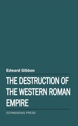The Destruction of the Western Roman Empire