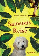 Annette Mierswa: Samsons Reise ★★★★★