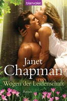 Janet Chapman: Wogen der Leidenschaft ★★★★★