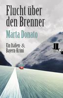 Marta Donato: Flucht über den Brenner ★★★★
