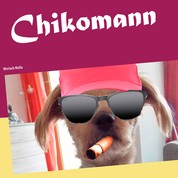 Chikomann - Wertach Mafia