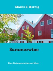 Summerwine - Eine Liebesgeschichte am Meer