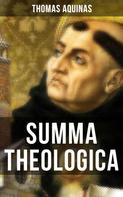 Thomas Aquinas: SUMMA THEOLOGICA 
