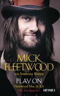 Mick Fleetwood: Play on ★★★