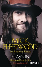 Play on - Fleetwood Mac und ich. Die Autobiografie