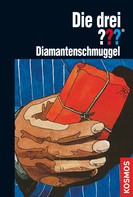 Brigitte Johanna Henkel-Waidhofer: Die drei ???, Diamantenschmuggel (drei Fragezeichen) ★★★★
