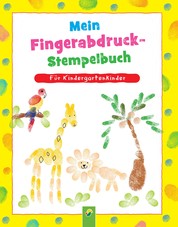 Mein Fingerabdruck-Stempelbuch - Fingerstempeln für Kinder ab 3 Jahren