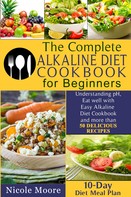 Anna Johnson: The Complete Alkaline Diet Cookbooks for Beginners 