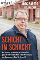 Jörg Sartor: Schicht im Schacht ★★★★★