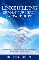 Dieter Busch: Linkbuilding - Erfolg für Ihren Webauftritt ★★★★★