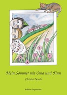 Christa Zeuch: Mein Sommer mit Oma und Finn 