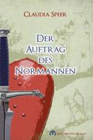 Claudia Speer: Der Auftrag des Normannen ★★★★