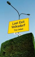 Tina Uebel: Last Exit Volksdorf ★★★★