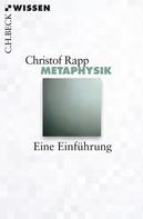 Christof Rapp: Metaphysik 
