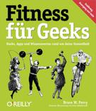 Bruce W. Perry: Fitness für Geeks ★★