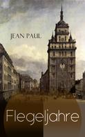Jean Paul: Flegeljahre 