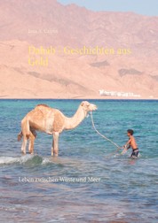 Dahab Geschichten aus Gold - Leben zwischen Wüste und Meer