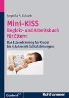 Angelika A. Schlarb: Mini-KiSS - Therapeutenmanual 