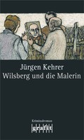 Jürgen Kehrer: Wilsberg und die Malerin ★★★★