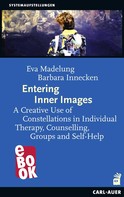 Eva Madelung: Entering Inner Images 
