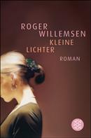 Roger Willemsen: Kleine Lichter ★★★★