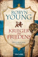 Robyn Young: Krieger des Friedens ★★★★