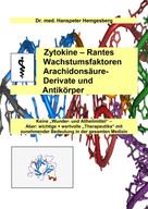 Dr. med. Hanspeter Hemgesberg: Zytokine, Rantes, Wachstumsfaktoren, Arachidonsäure-Derivate & Antikörper 