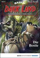 Logan Dee: Dark Land - Folge 009 ★★★★★