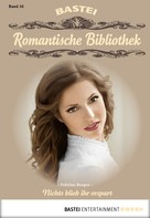 Felizitas Bergen: Romantische Bibliothek - Folge 34 ★★★★