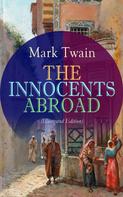 Mark Twain: THE INNOCENTS ABROAD (Illustrated Edition) 