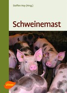 Prof. Dr. Steffen Hoy: Schweinemast 