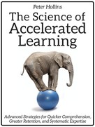 Peter Hollins: The Science of Accelerated Learning 