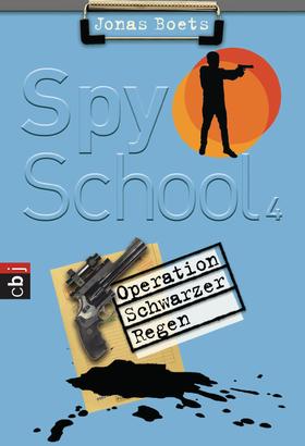 Spy School - Operation Schwarzer Regen