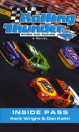 Rolling Thunder Stock Car Racing: Inside Pass - A Novel