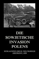Jürgen Beck: Die sowjetische Invasion Polens 