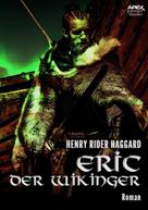 Henry Rider Haggard: ERIC DER WIKINGER ★★★