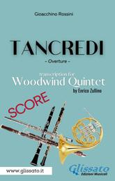 Woodwind Quintet Score "Tancredi" - Overture