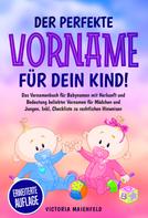 Victoria Maienfeld: Der perfekte Vorname für dein Kind! 