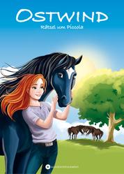 OSTWIND - Rätsel um Piccola - Pferdegeschichten für Leseanfänger ab 6 Jahren