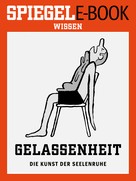 Dietmar Pieper: Gelassenheit - Die Kunst der Seelenruhe ★★★