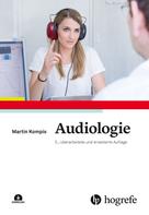 Martin Kompis: Audiologie 