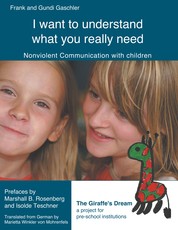 I want to understand what you really need - Nonviolent Communication with children