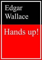 Edgar Wallace: Hands up! 
