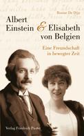 De Dijn Rosine: Albert Einstein und Elisabeth von Belgien ★★★★