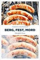 Fabian Borkner: Berg, Fest, Mord ★★★★