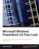 Adam Driscoll: Microsoft Windows PowerShell 3.0 First Look 