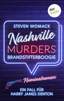 Steven Womack: Nashville Murders - Brandstifterboogie ★★★★