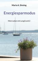 Maria A. Sinning: Energiesparmodus 