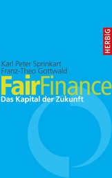 Fair Finance - Das Kapital der Zukunft